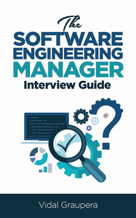 Free book The <b>Software</b> <b>Engineering</b> <b>Manager</b> <b>Interview</b> <b>Guide</b> by Vidal Graupera. . Software engineering manager interview guide pdf